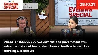[Evening Special] Nationwide Terror Alert Level Raised Ahead of the 2025 APEC Summit | October 21...