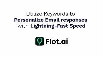 Flot.ai enables the customization of email replies through the utilization of keywords.