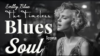 Timeless Whispers of Blues Soul | Enlly Blue’s Velvet Nights