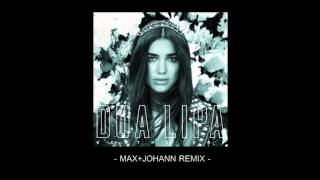 Dua Lipa "Be the one" (MAX+JOHANN Remix)