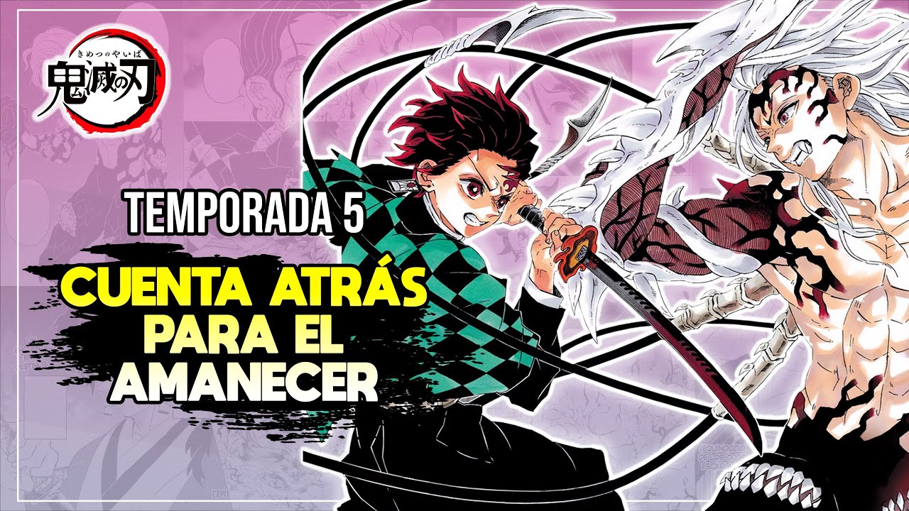 Kimetsu no Yaiba TEMPORADA 5 Arco Kimetsu no Yaiba TEMPORADA 5 Arco