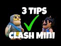3 TIPS you ALL should know to be ok at CLASH MINI