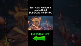 Best Aura Hindered Jason Build #deadbydaylight #dbd #dbdcreator #shorts #funny #memes