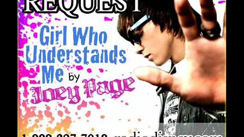 Joey Page - Girl Who Understands Me
