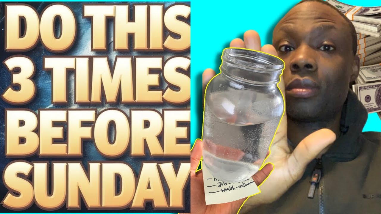 do-this-3-times-before-sunday-watch-how-your-life-transforms-youtube