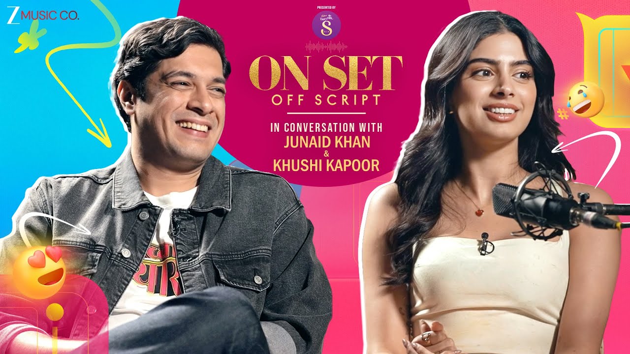 Candid Conversation with Khushi Kapoor & Junaid Khan | On Set Off Script | Yashasvi Acharya