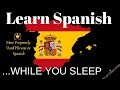 Learn Spanish while you sleep for Beginners