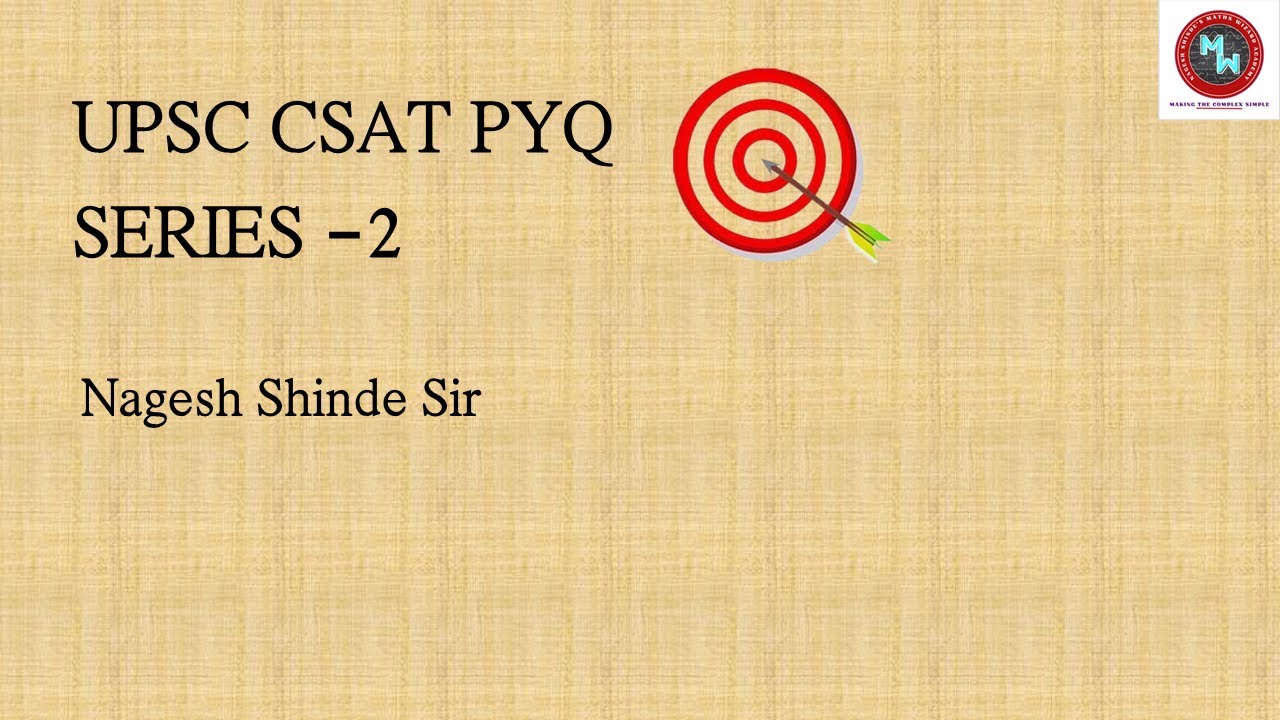 UPSC CSAT PYQ SERIES - YouTube