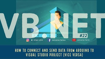 VB.Net Tutorial #22 - How to Connect and Send Data from Arduino to VIsual Studio Project [Part 1]