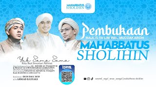 🔴 Live Pembukaan Pengajian Rutin Malam Ahad MT Mahabbatussholihin Di klender