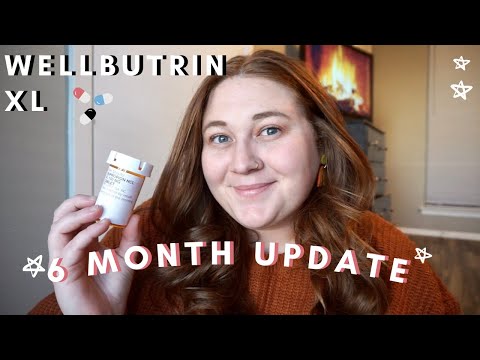 WELLBUTRIN XL 150mg | 6 Month Update!