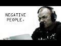 How To Deal With Negative People - Jocko Willink