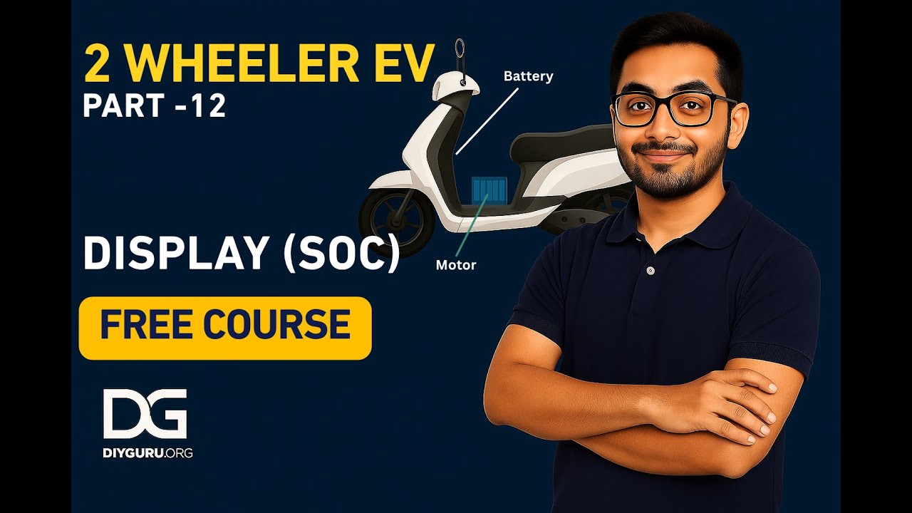 Display SOC (State of Charge) in Electric Vehicles | DIYguru 2W EV Program