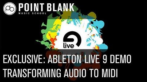 Exclusive Ableton Live 9 Demo: Audio to Midi