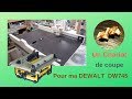 Chariot de coupe scie sur table Dewalt