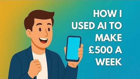 How I Used AI to Make £500 a Week (With No Experience)