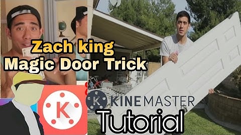 ZACH KING(MAGIC DOOR)TUTORIAL..PRO EDITING-USING A SMARTPHONE