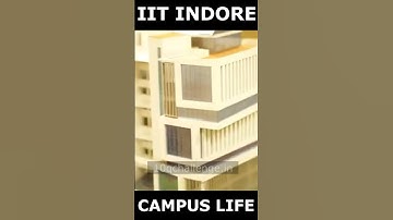 💖 IIT Indore Beautiful Campus life 😍 JEE Aspirants Dream College💥Best Motivation IIT-JEE🔥 #shorts