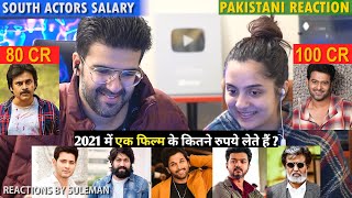 Pakistani Couple Reacts To 31 South Indian Actors Salary 2021 | Highest Paid South Actors