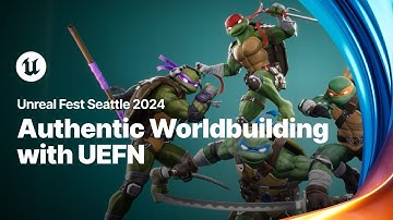 Authentic Worldbuilding: Using New Tools in UEFN to Create Immersive Experiences | Unreal Fest 2024