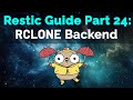 Restic Guide Part 24: RCLONE Backend