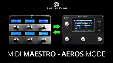 Singular Sound MIDI Maestro - Aeros Mode Walk Through for Live Looping