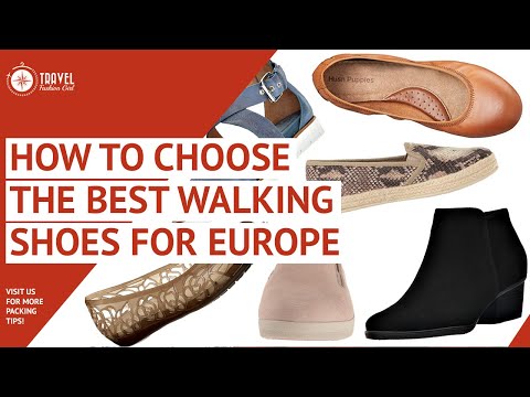 How to Choose the Best Walking Shoes for Europe