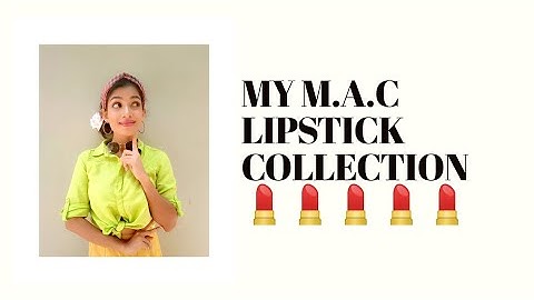 Top favourite MAC Lipsticks that works for Brown/Wheatish/Dusky/Olive Girls
