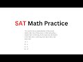 SAT Math Practice Question #2