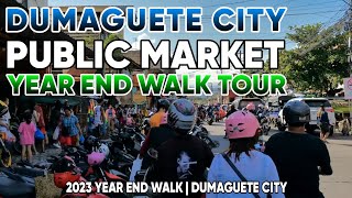 DUMAGUETE CITY PUBLIC MARKET 2023 YEAR END WALKING TOUR | PEOPLE PREPARING FOR NEW YEAR 2024