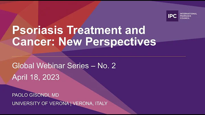 Psoriasis Treatment and Cancer: New Perspectives | Paolo Gisondi, MD | Italy
