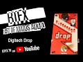 Btfx test digitech drop