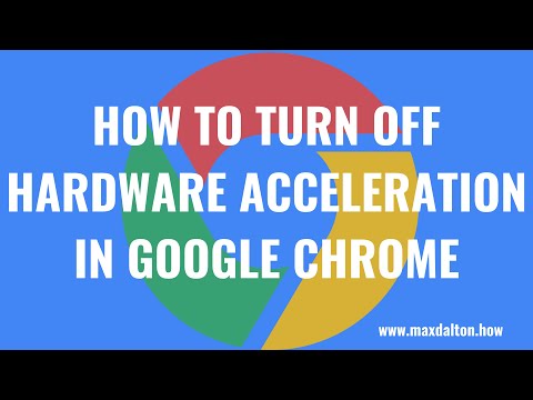 Video: Paano mo io-off ang hardware acceleration sa Chrome?