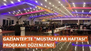 Download lagu Gaziantep teMustazaflar Haftasıprogramı düzenlendi Gaziantep teMustazaflar Haftasıprogramı düzenlendi