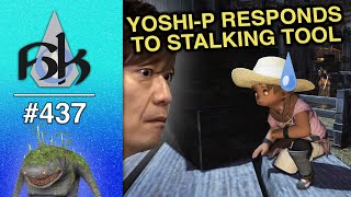 Yoshi-P Addresses the Stalking Tool Controversy | SoH | #437