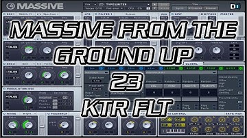 Massive From the Ground Up 23 - KTR FLT (Key-Tracking Filter)