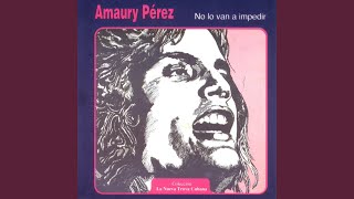 Video thumbnail of "Amaury Pérez - Hacerte venir"