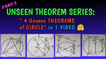 SEE & CLASS 10 || 4 UNSEEN THEOREMS of CIRCLE  SOLVED [VIDEO 2] || SPS SIR || MATHS SIMPLIFIED