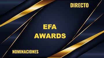 🔴 DIRECTO: EFA AWARDS NOMS