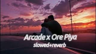 𝘼𝙧𝙘𝙖𝙙𝙚 𝙓 𝙊𝙧𝙚 𝙋𝙞𝙮𝙖 |𝙨𝙡𝙤𝙬𝙚𝙙 𝙧𝙚𝙫𝙚𝙧𝙗| |𝙎𝙖𝙜𝙖𝙧 𝙎𝙬𝙖𝙧𝙪𝙥|