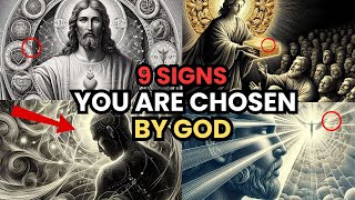 9 CLEAR Signs You Are a 🌟CHOSEN ONES🌟(MUST WATCH) | Christian Motivation | Enlighten Wisdom |