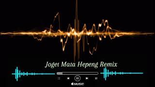 Lagu Joget Mata Hepeng Remix