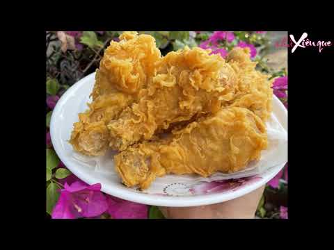 Hướng Dẫn Chiên Gà Vảy Xù KFC siêu đẹp - xienquegiasi.com | Foci