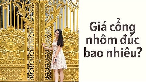 ✅ Giá cổng nhôm đúc bao nhiêu tiền 1kg ?