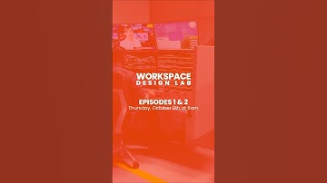 The Future of Workspaces Starts Here | Workspace Design Lab (Podcast Trailer)