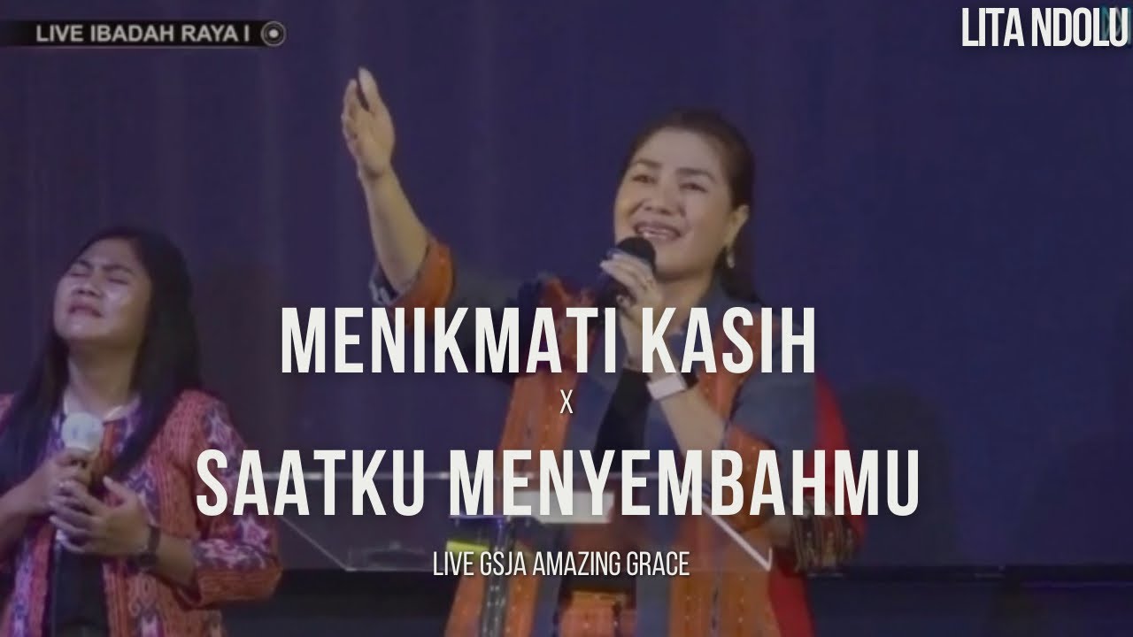 Menikmati Kasih-Saatku MenyembahMU- GSJA Amazing Grace #saatteduh#pujianpenyembahan#jpcc