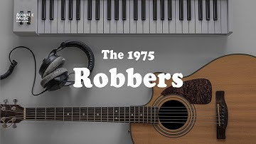 Thumbnail of The 1975 - Robbers (Karaoke and Lyric)