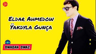 Eldar Ahmedow - Yakdyla Guncha // 2021  Resimi