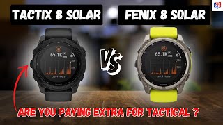 Garmin Tactix 8 Solar VS Garmin Fenix 8 Solar - Which One Should You Buy?