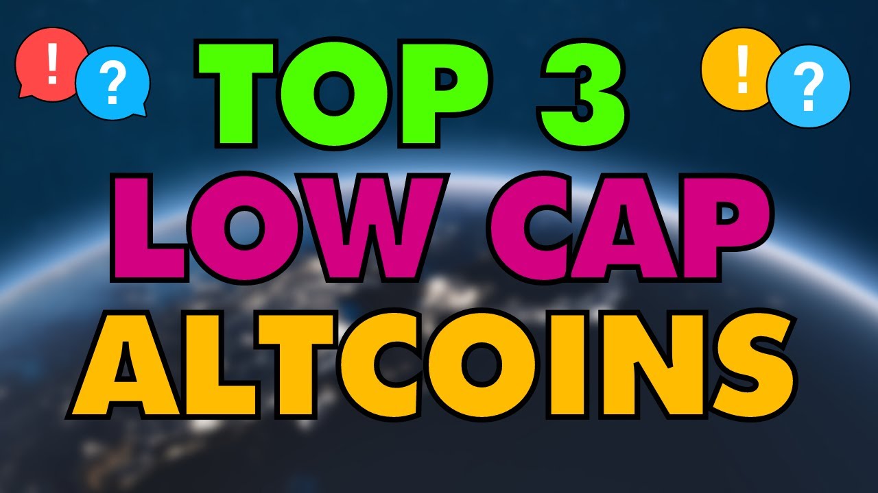 TOP 3 LOW CAP ALTCOINS 2021 LOW CAP GEMS THE BEST MICRO CAP ALTCOIN